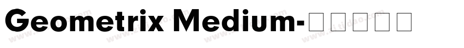 Geometrix Medium字体转换